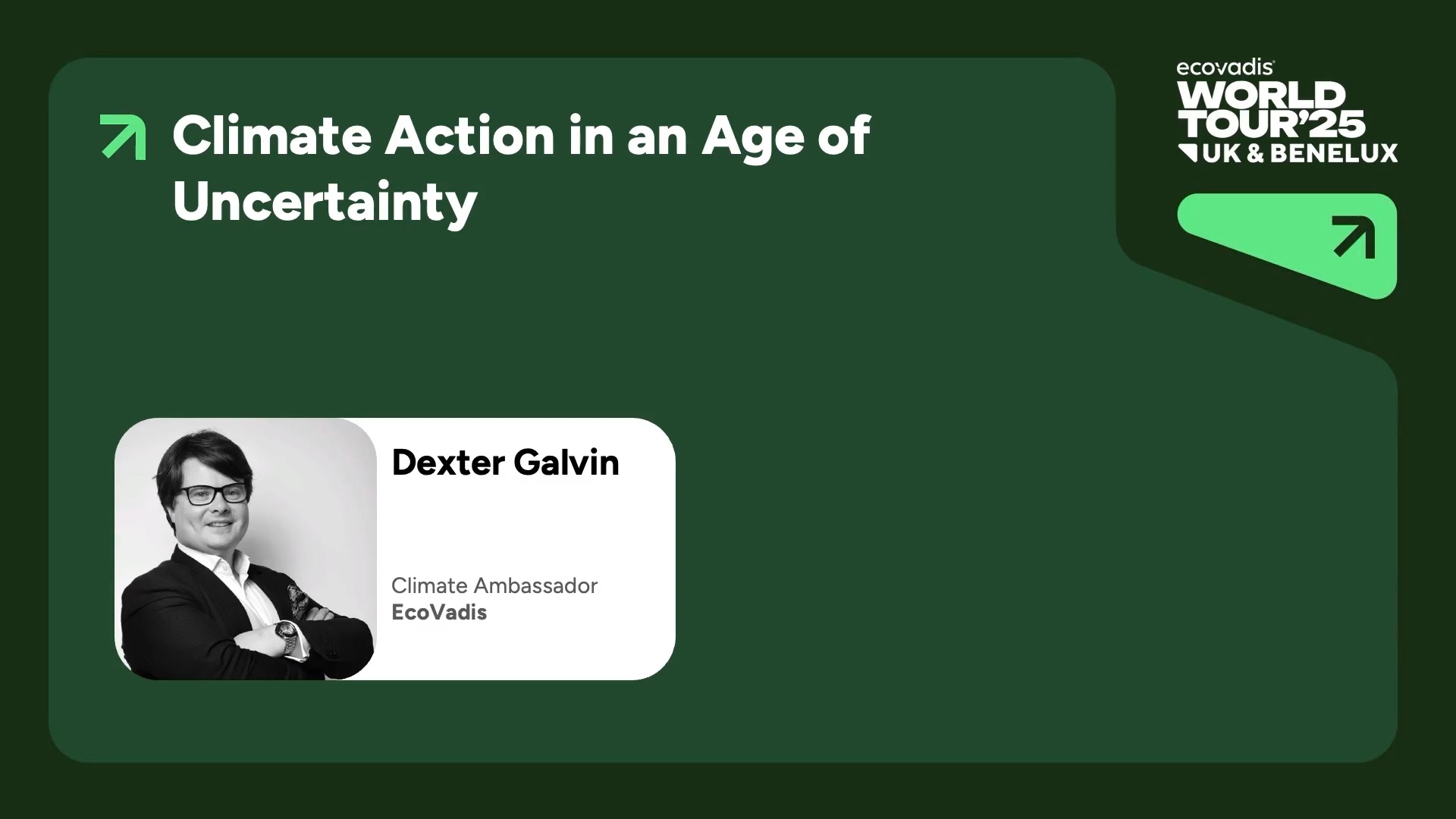 EcoVadis World Tour 2025: Climate Action in an Age of Uncertainty, with Dexter Galvin